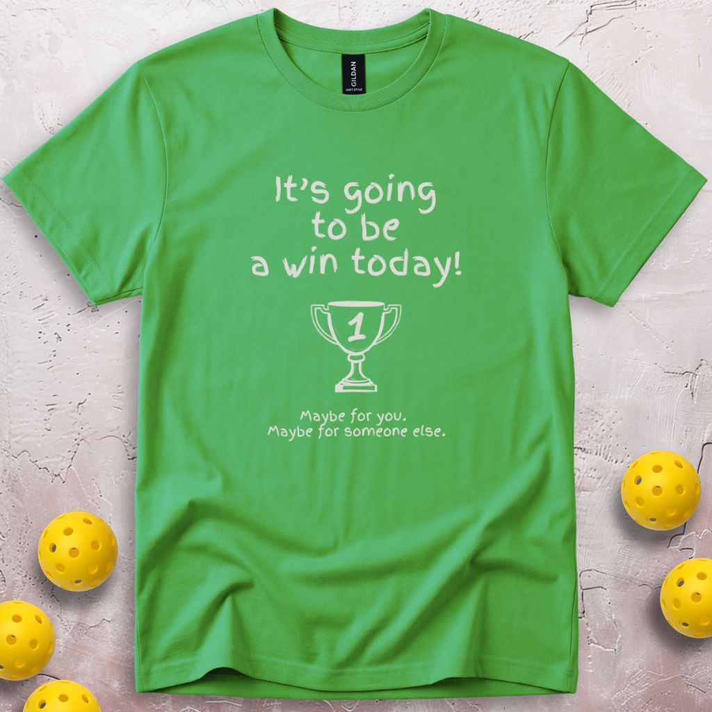 It's Going To Be a Win T-Shirt