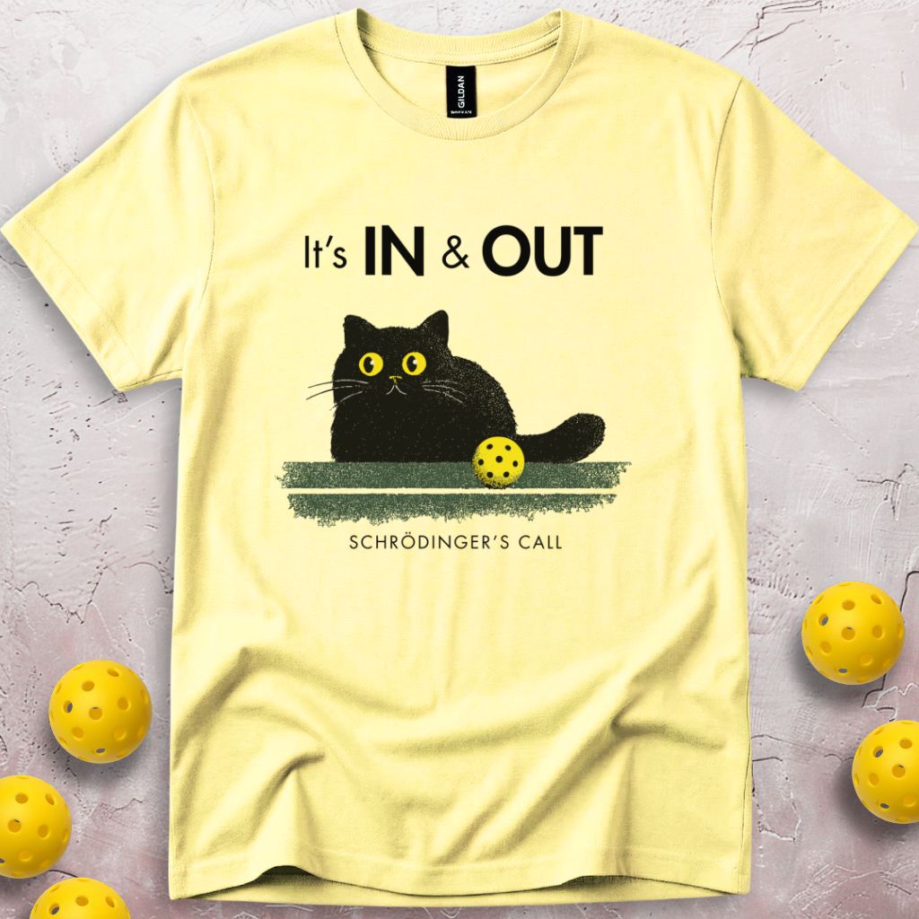 It Is In And Out Schrodinger's Call T-Shirt