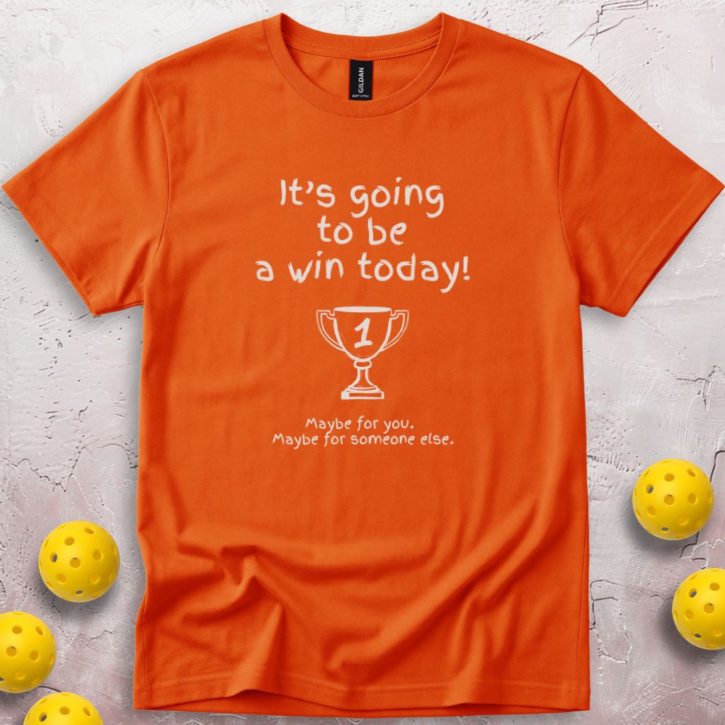 It's Going To Be a Win T-Shirt