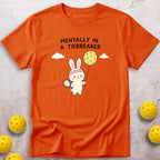 Mentally In A Tiebreaker T-Shirt