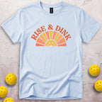 Rise & Dink T-Shirt
