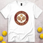 Keep Calm And Dink On T-Shirt