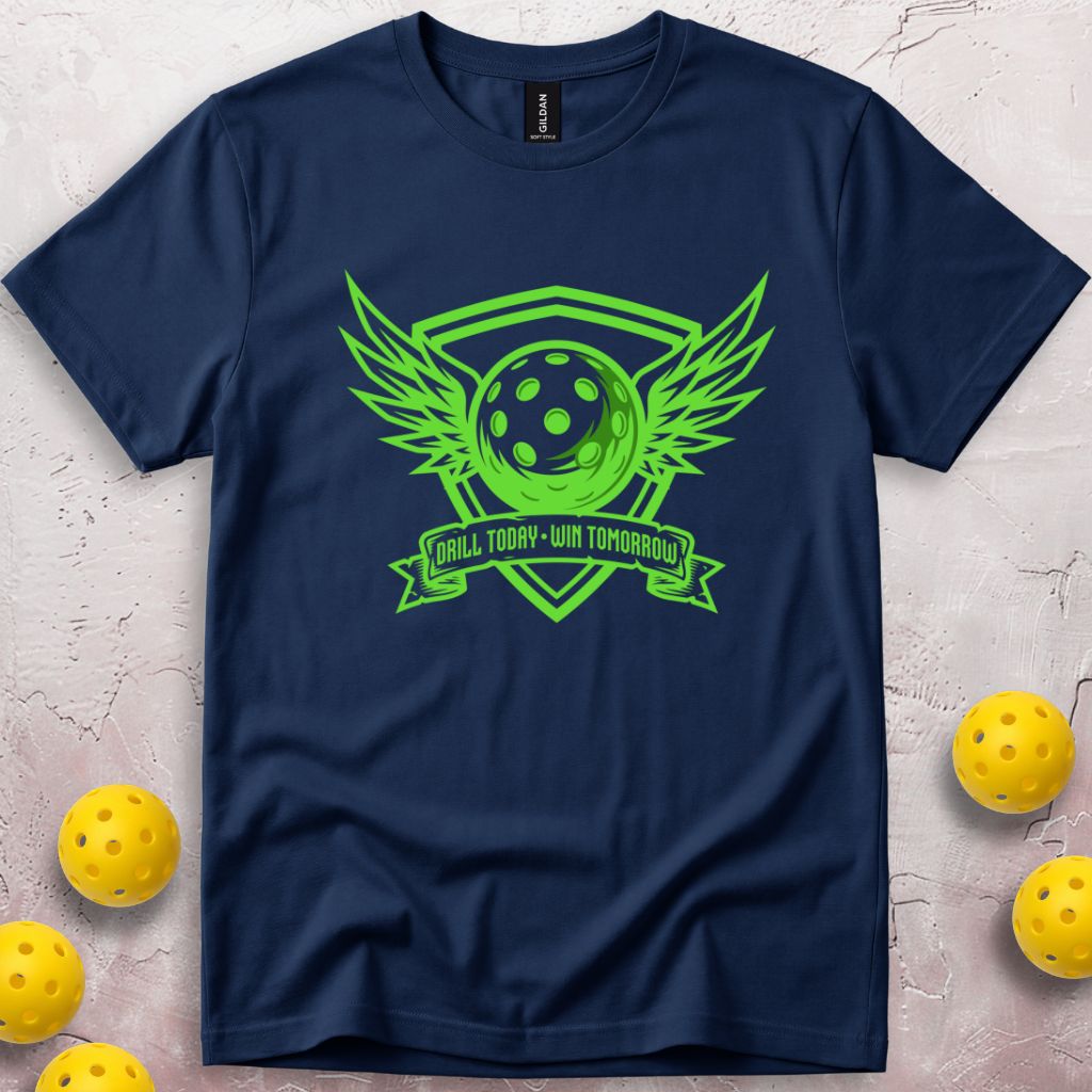Drill Today Win Tomorrow T-Shirt