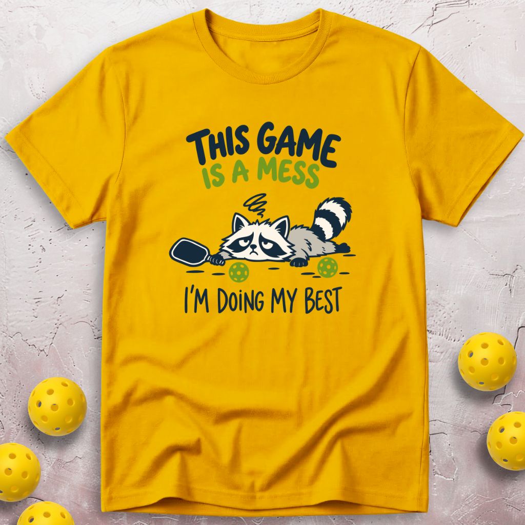 A Mess T-Shirt