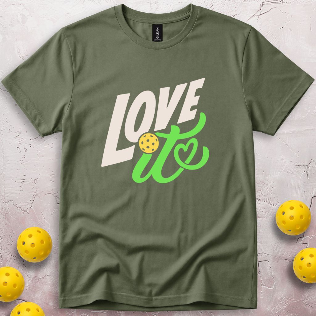 Love It T-Shirt