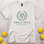 Drill Diva Dink Society T-Shirt