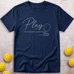 Play Like Nobody's Watching T-Shirt