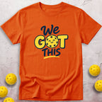 We Got This T-Shirt