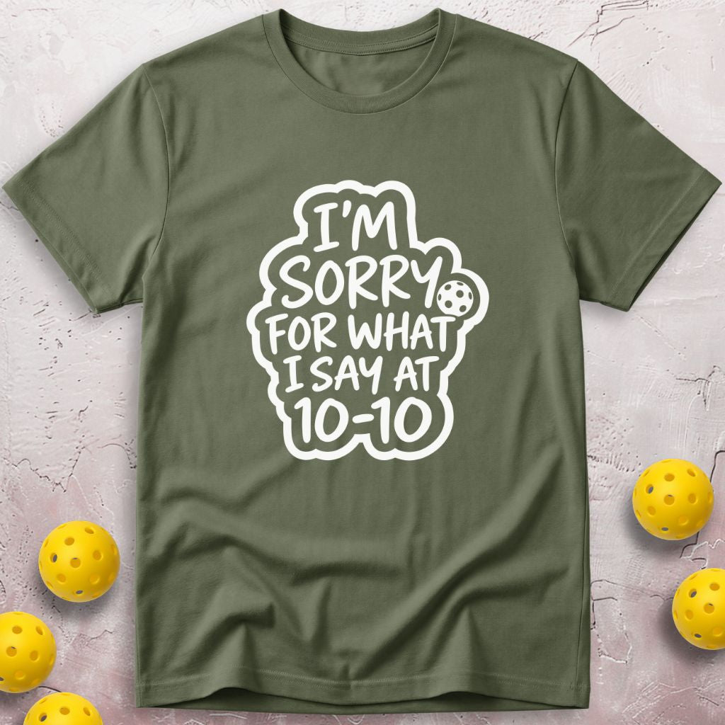 I Am Sorry T-Shirt