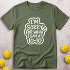 I Am Sorry T-Shirt