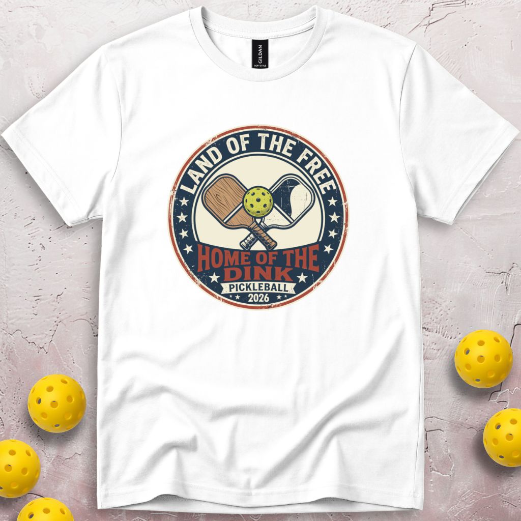 Home Of The Dink T-Shirt