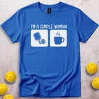 I'm a Simple Woman T-Shirt