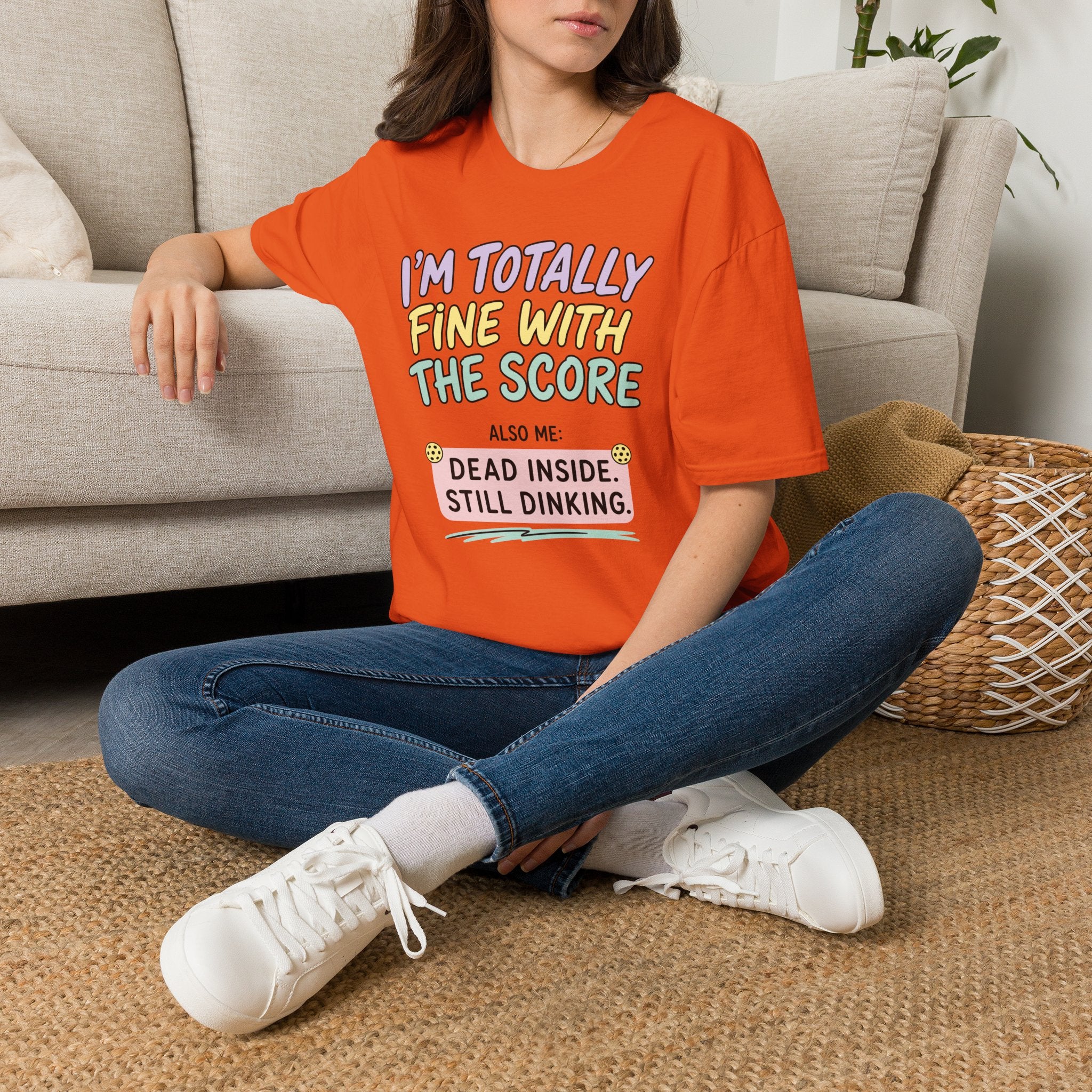 Totally  Fine With The Score T-Shirt