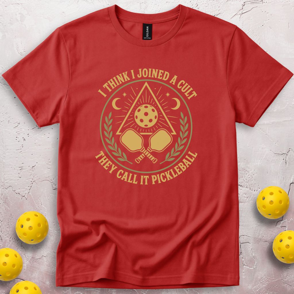 I Think I Joined A Cult T-Shirt