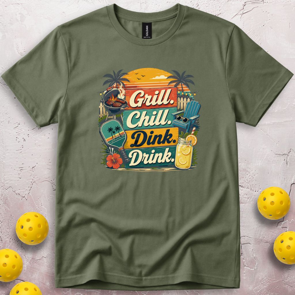 Grill Chill Dink Drink T-Shirt