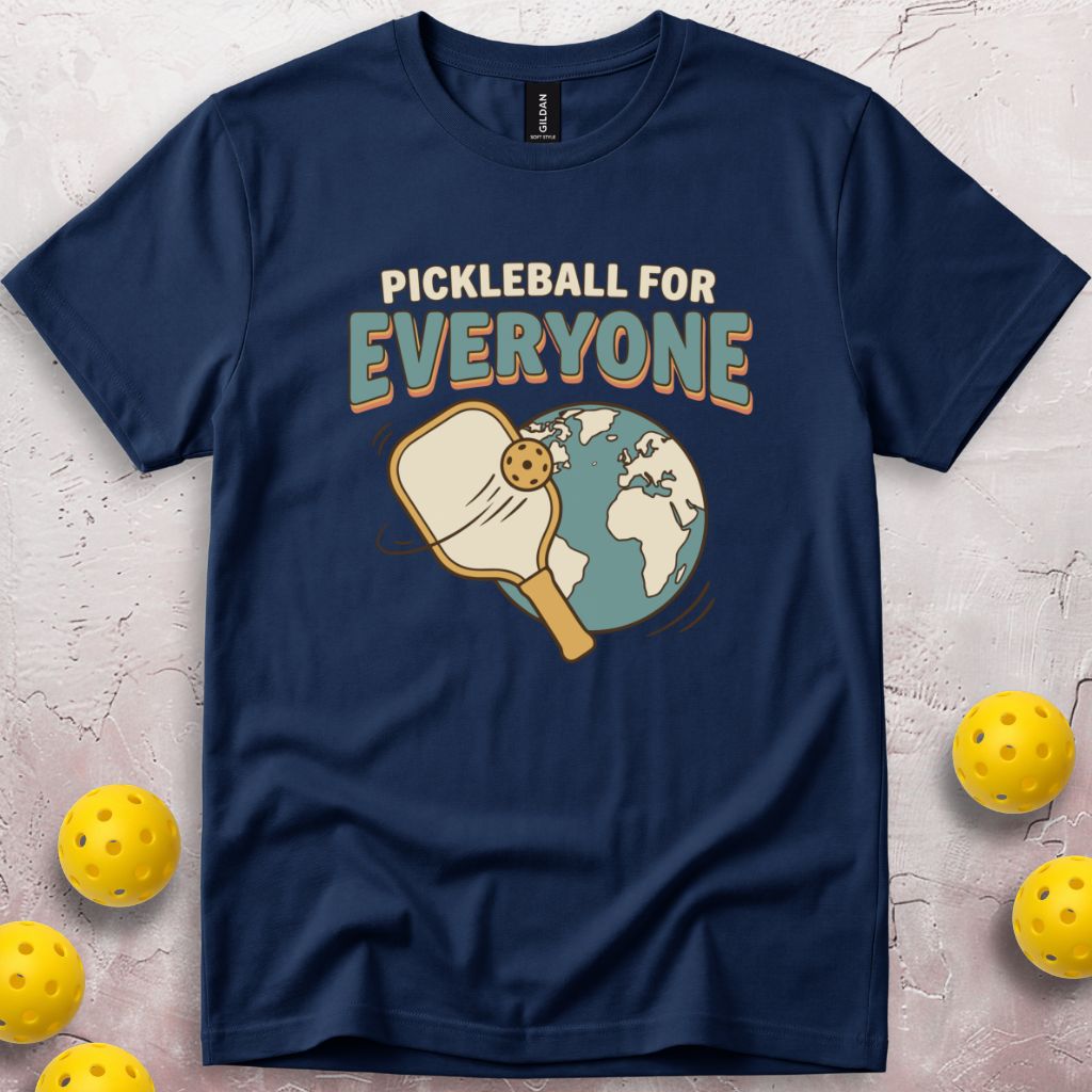 Pickleball For Everyone T-Shirt