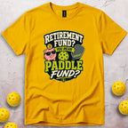Retirement Fund T-Shirt