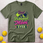 Best Pickleball Mom Ever T-Shirt