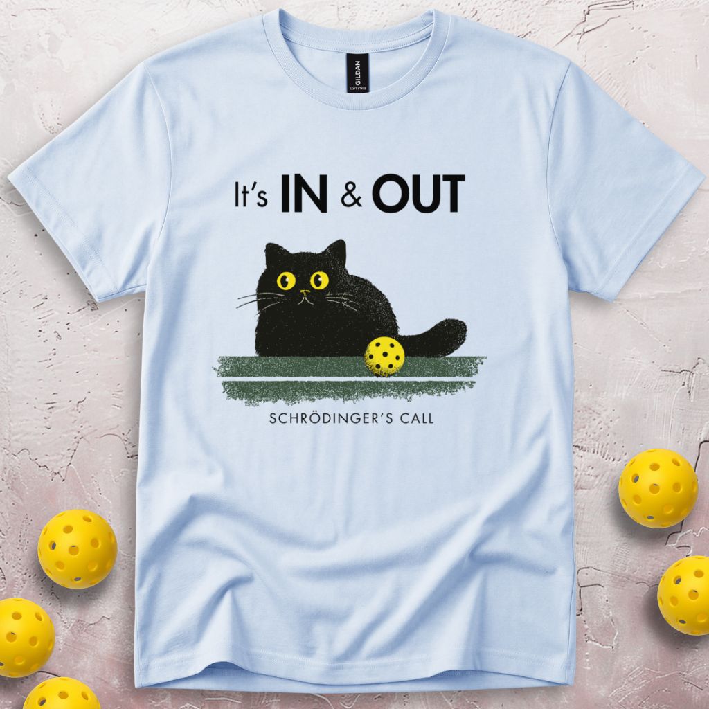 It Is In And Out Schrodinger's Call T-Shirt