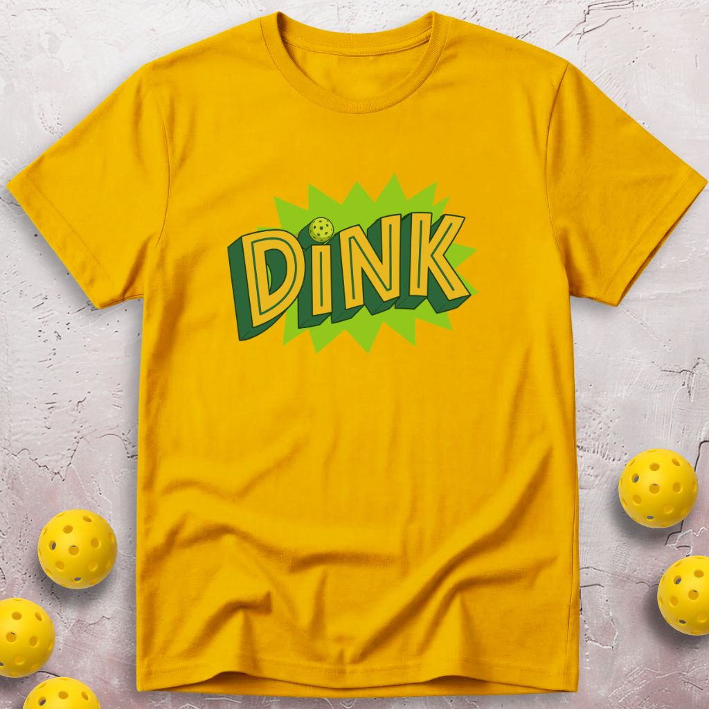 Dink T-Shirt