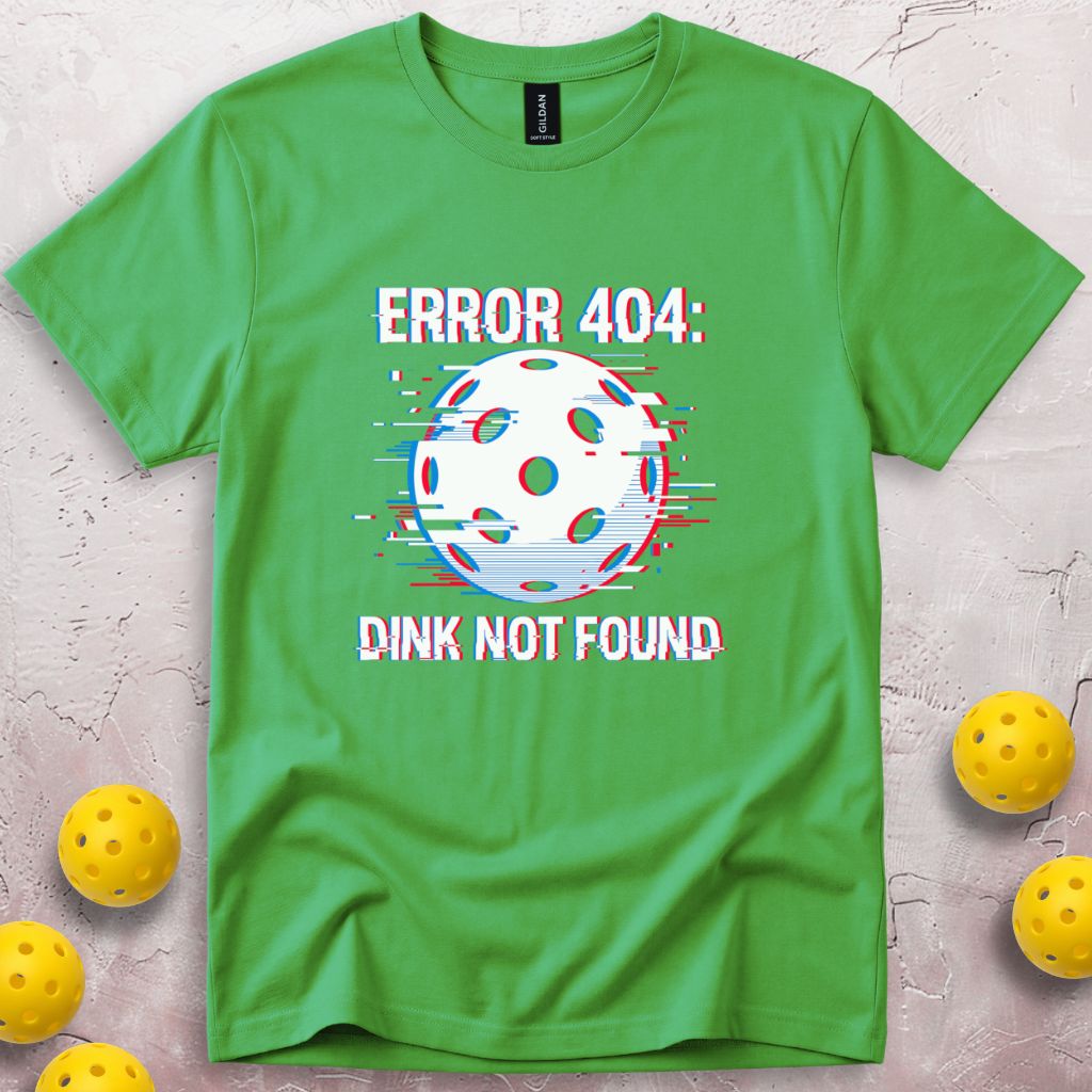 Error Dink Not Found T-Shirt