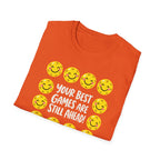 Best Games Ahead T-Shirt