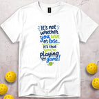 It's Not Whether You Win T-Shirt