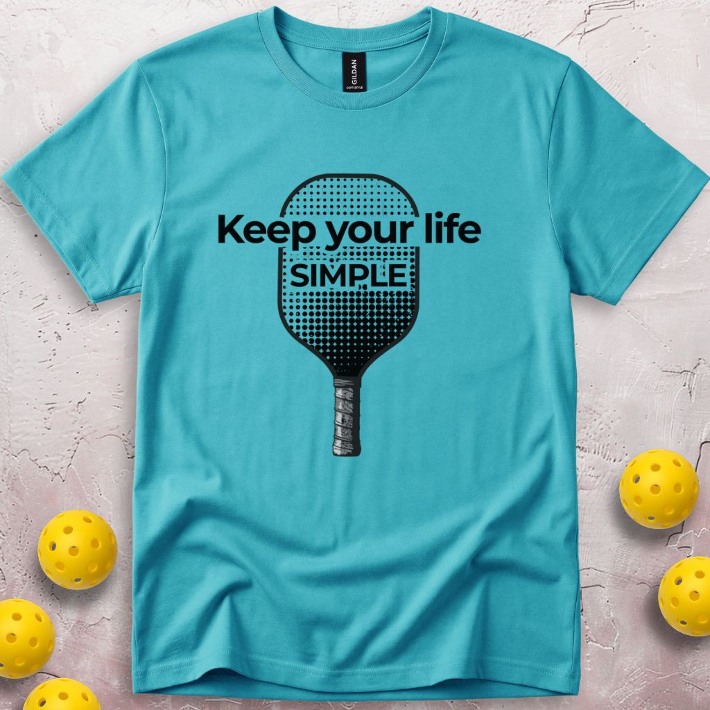 Keep Your Life Simple T-Shirt