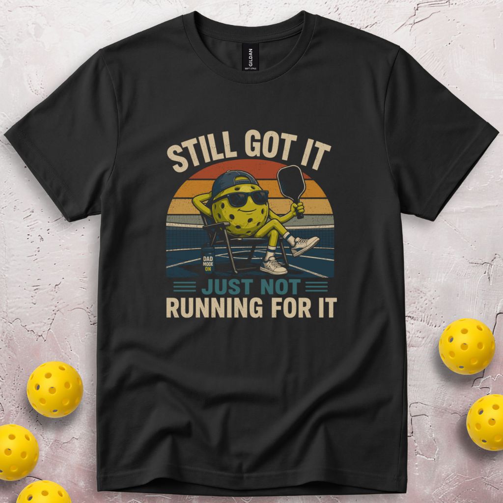 Still Got It T-Shirt
