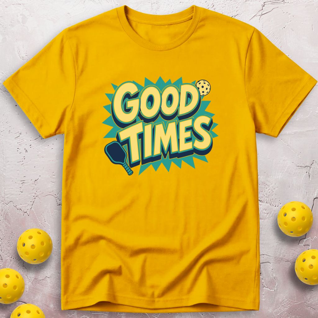 Good Times T-Shirt