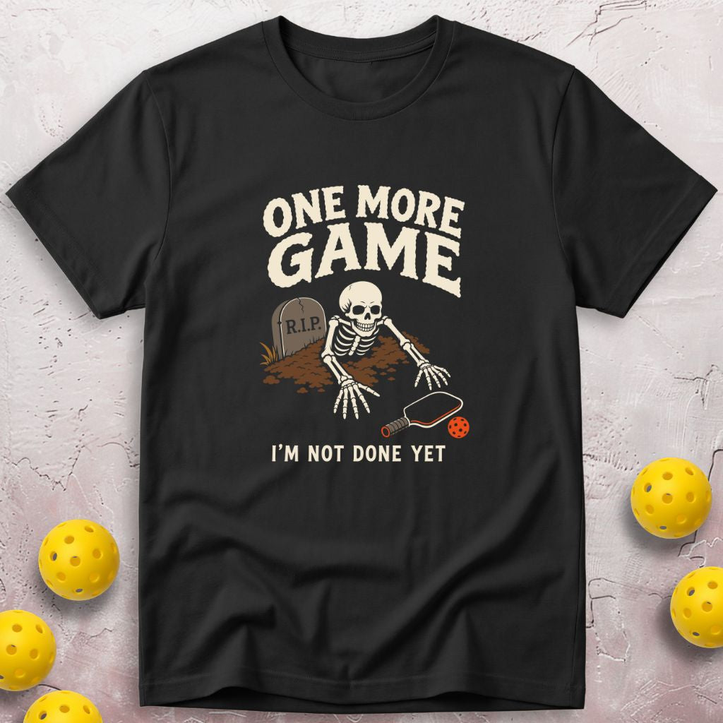 Not Done Yet T-Shirt