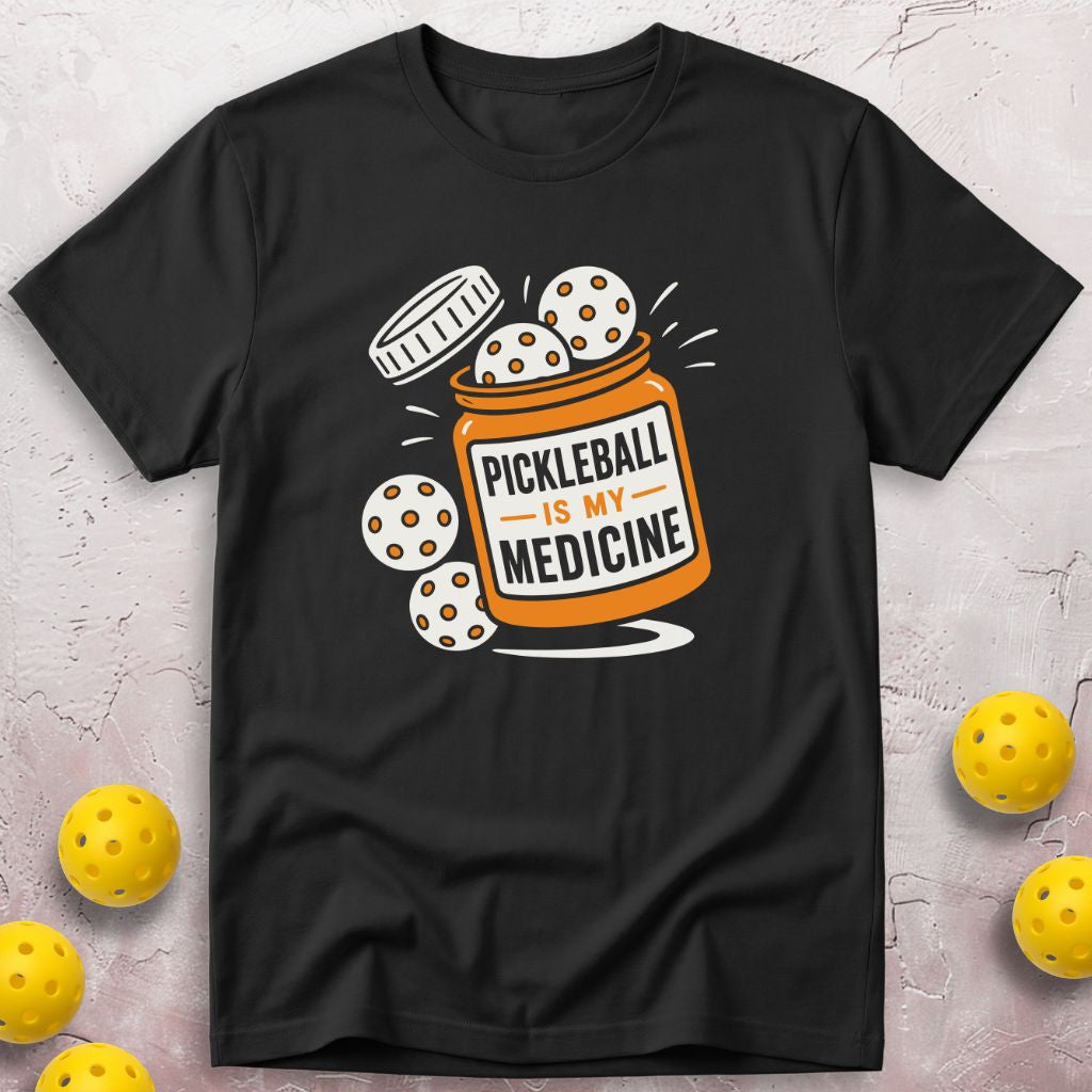 Pickleball Is My Medicine T-Shirt